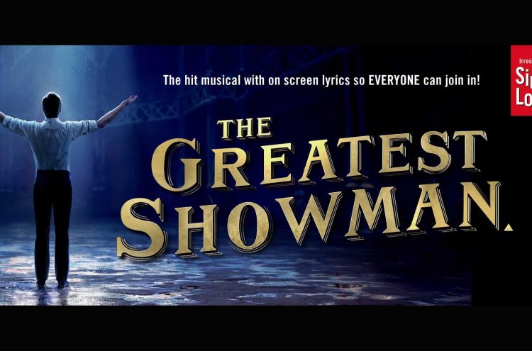 Singa-longa The Greatest Showman