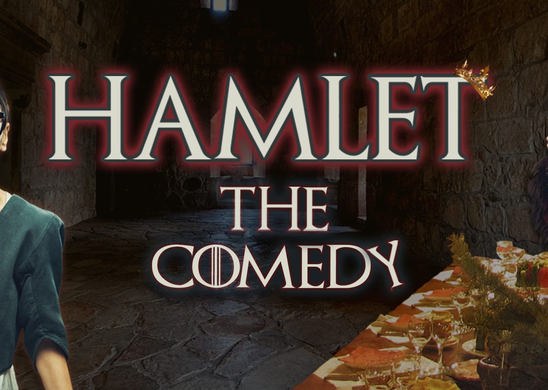 Hamlet &#8211; The Comedy