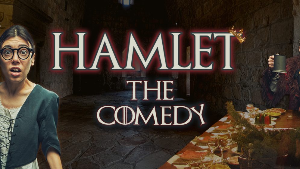 Hamlet &#8211; The Comedy