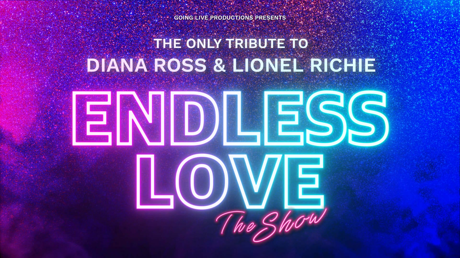 Endless Love - A Tribute to Diana Ross & Lionel Richie - Belgrade